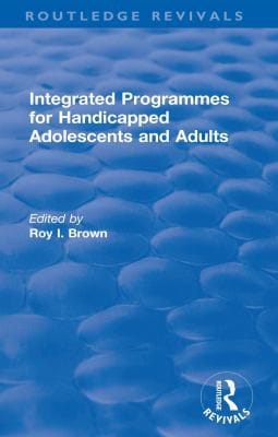 Integrated programmes for handicapped adolescents and adults