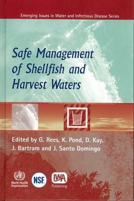 Safe management of shellfish and harvest waters