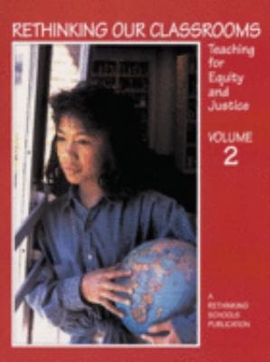 Rethinking our classrooms, volume 2