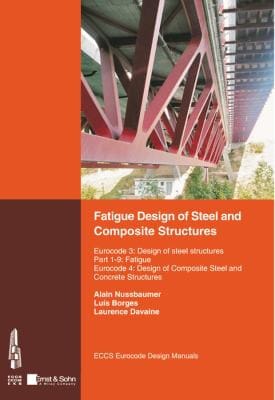 Fatigue design of steel and composite structures