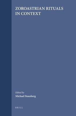 Zoroastrian rituals in context