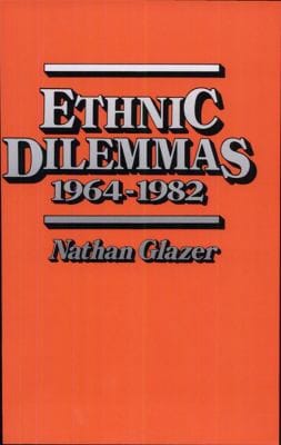 Ethnic dilemmas 1964-1982