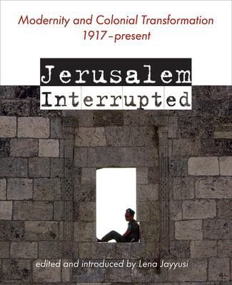Jerusalem interrupted
