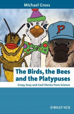 The birds, the bees and the platypuses