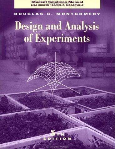 Design and Analysis of Experiments, Student Solutions Manual