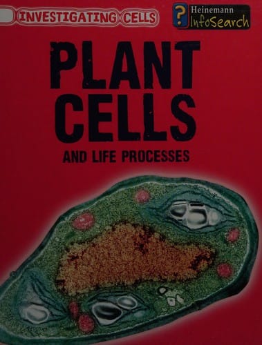 Plant cells and life processes