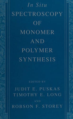 In-situ spectroscopy of monomer and polymer synthesis