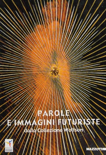 Parole E Immagini Futuriste