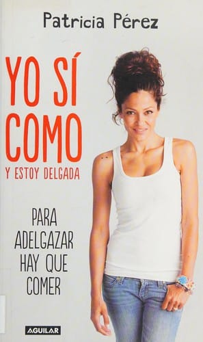 Yo sí como y estoy delgada