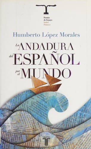 La andadura del español por el mundo