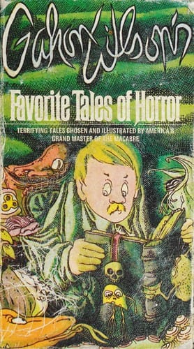 Gahan Wilson's Favorite Tales of Horror