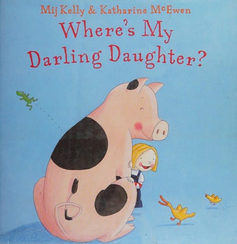 Where's my darling daughter?