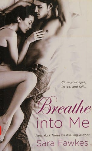Breathe into me