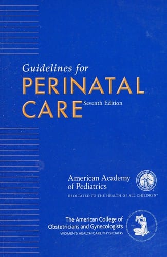 Guidelines for perinatal care