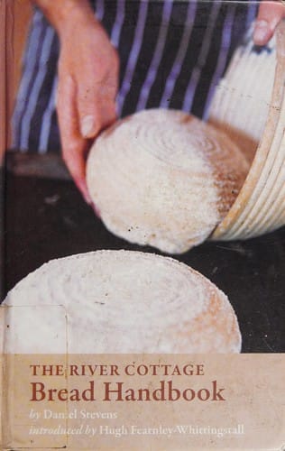 The River Cottage bread handbook