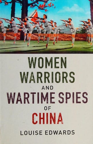 Women warriors and wartime spies of China