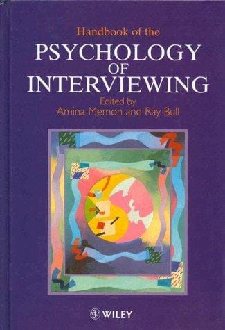 Handbook of the Psychology of Interviewing