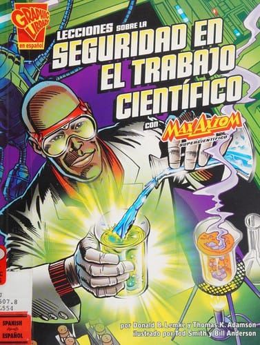 Lecciones sobre la seguridad en el trabajo científico con Max Axiom, supercientífic