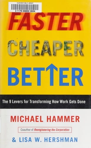 Faster, cheaper, better