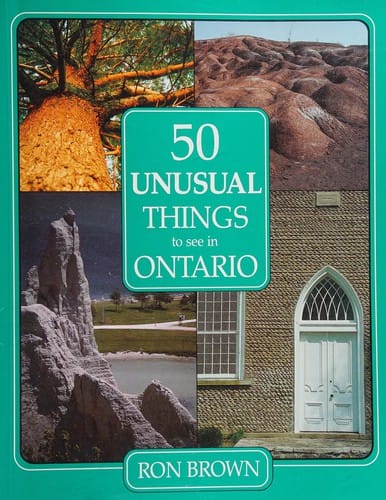 Fifty unusual things to see in Ontario