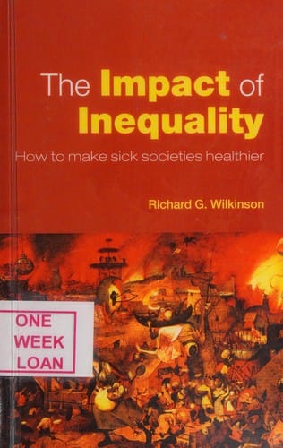 IMPACT OF INEQUALITY: HOW TO MAKE SICK SOCIETIES BETTER