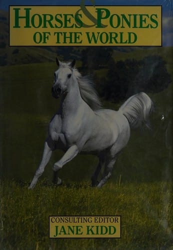 Horses and Ponies of the World