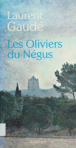 Les oliviers du Négus