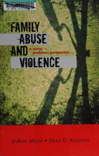 Family abuse and violence