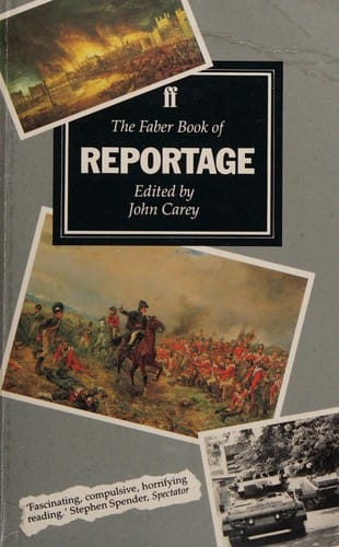 The Faber book of reportage