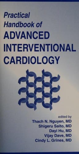 Practical handbook of advanced interventional cardiology