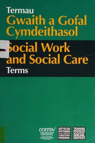 Termau gwaith a gofal cymdeithasol
