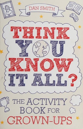 Think you know it all?