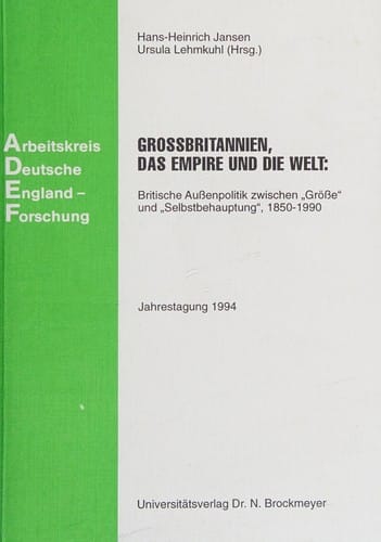 Grossbritannien, das Empire und die Welt