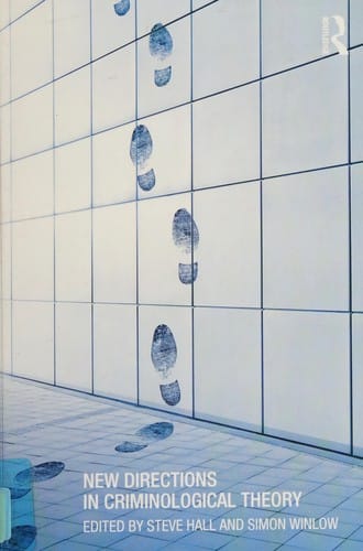 New directions in criminological theory