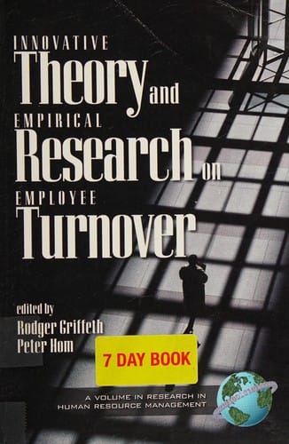 Innovative theory and empirical research on employee turnover