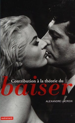 Contribution à la théorie du baiser