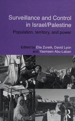 Surveillance and control in Israel/Palestine