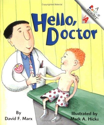 Hello, Doctor (Rookie Readers: Level A (Paperback))