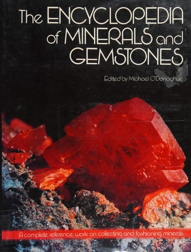 The Encyclopedia of minerals and gemstones