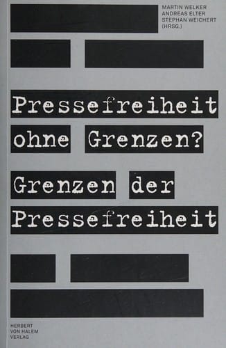 Pressefreiheit ohne Grenzen?