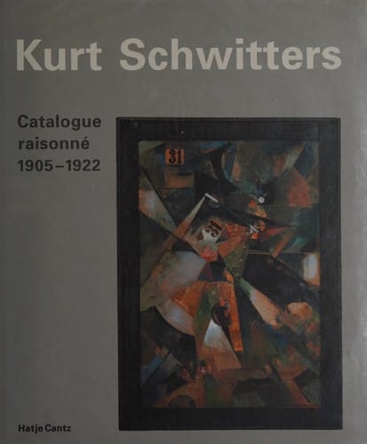 Kurt Schwitters, catalogue raisonné
