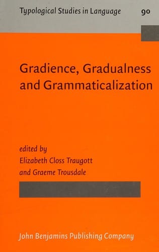 Gradience, gradualness and grammaticalization