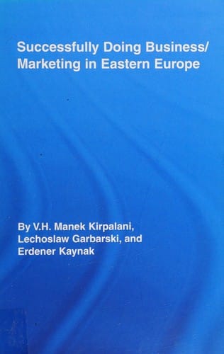 Successfully doing business/marketing in Eastern Europe
