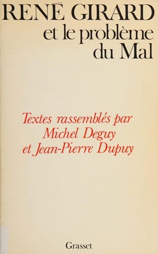 René Girard et le problème du mal