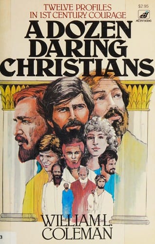 A dozen daring Christians