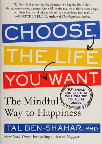 Choose the life you want