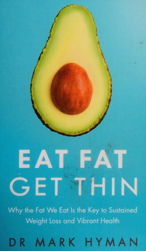 Eat fat, get thin