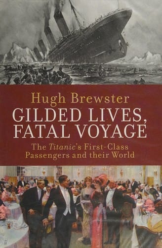 Gilded lives, fatal voyage
