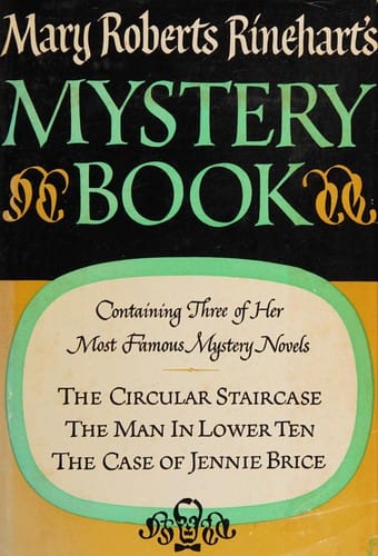 Mary Roberts Rinehart's mystery book