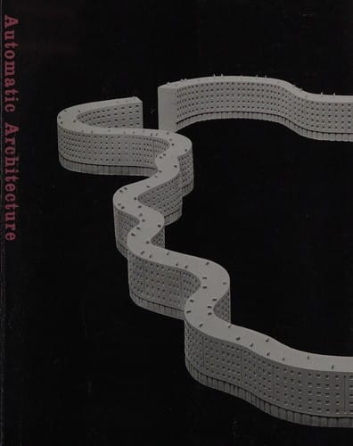 Automatic Architecture: Designs from the Fourth Dimension